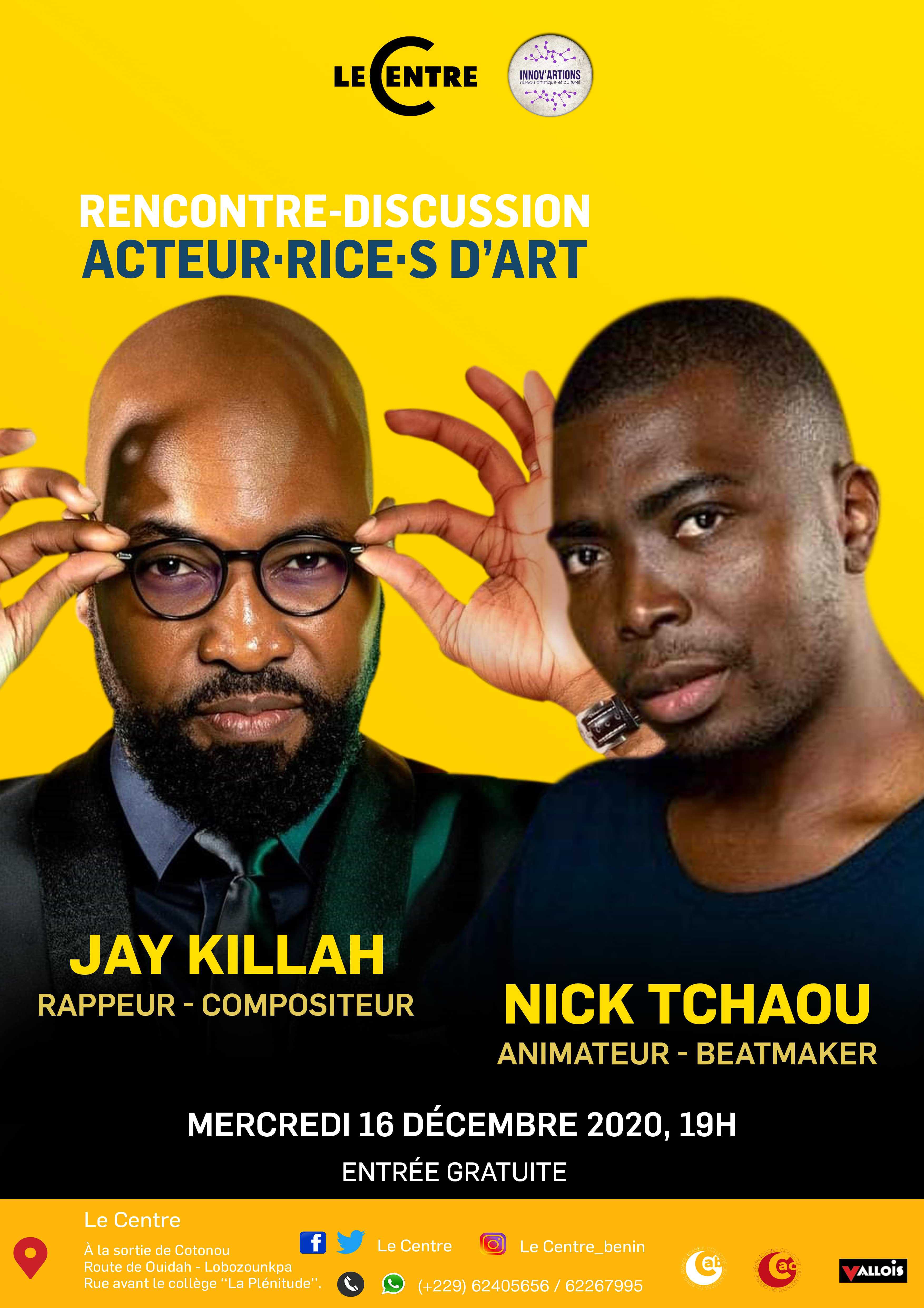 Acteur·rice·s d'art, Jay Killah & Nick Tchaou